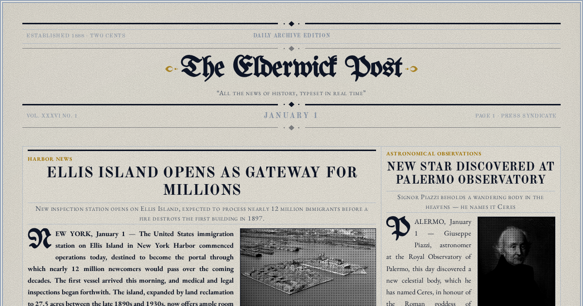 The Yesterday Times front page for January 1: Ellis Island Opens as Gateway for Millions