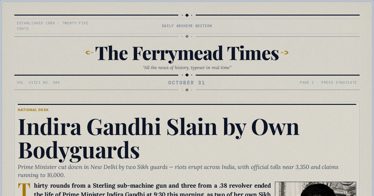 The Yesterday Times front page for October 31: Indira Gandhi Slain by Own Bodyguards