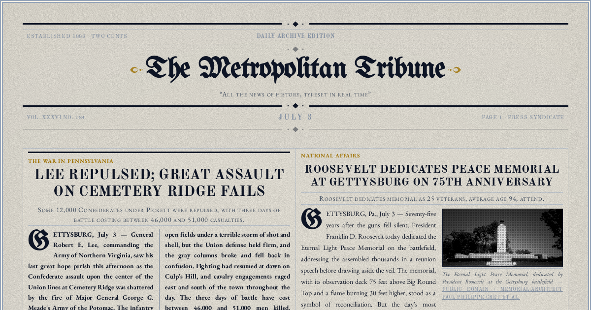 The Yesterday Times front page for July 3: Lee Repulsed; Great Assault on Cemetery Ridge Fails