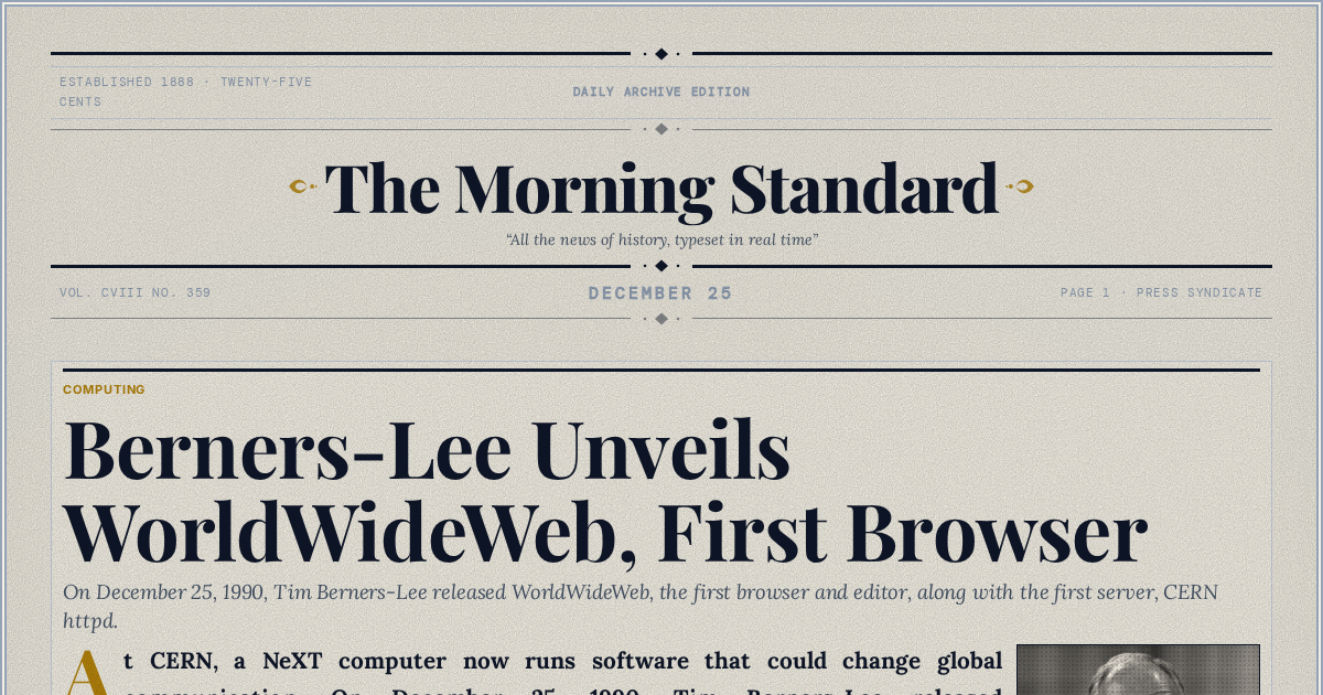 The Yesterday Times front page for December 25: Berners-Lee Unveils WorldWideWeb, First Browser