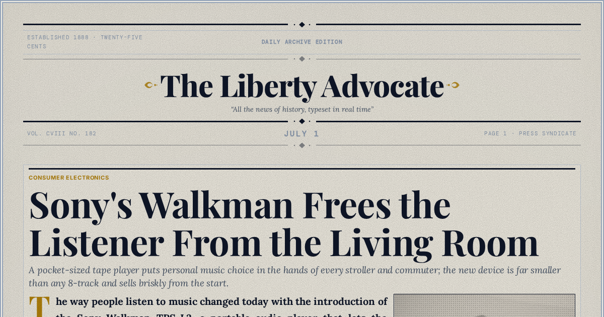 The Yesterday Times front page for July 1: Sony's Walkman Frees the Listener From the Living Room