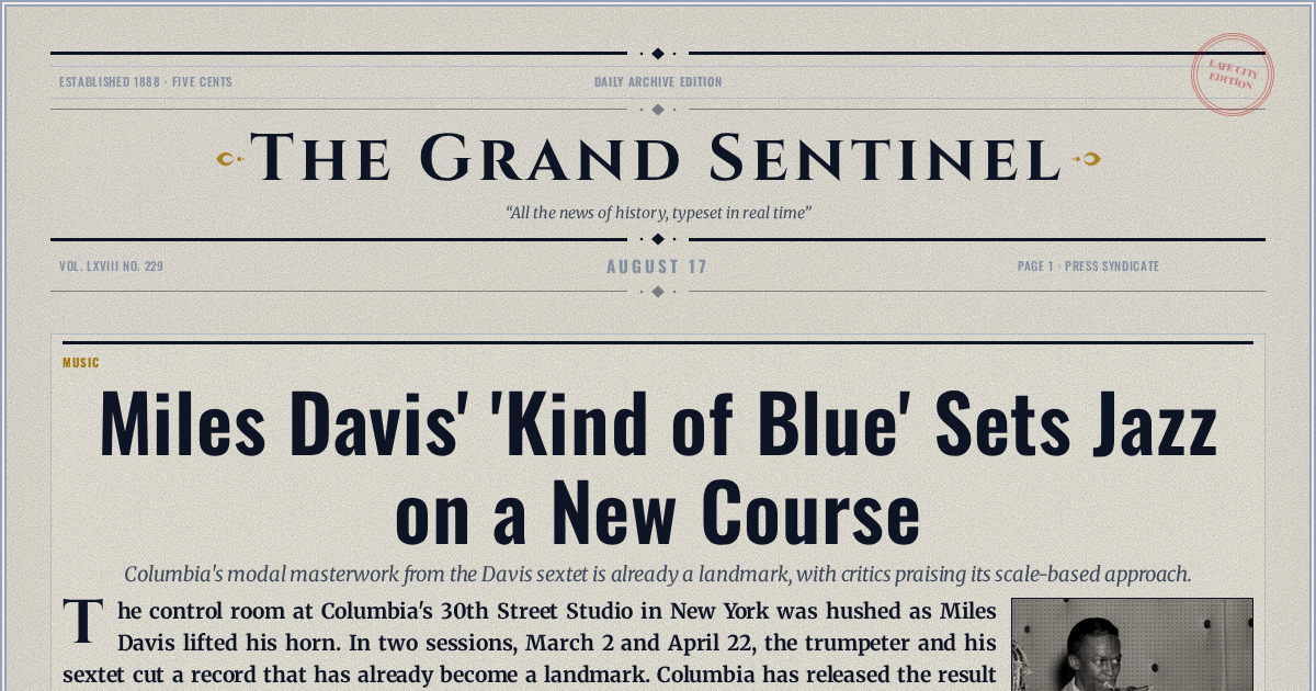 The Yesterday Times front page for August 17: Miles Davis' 'Kind of Blue' Sets Jazz on a New Course