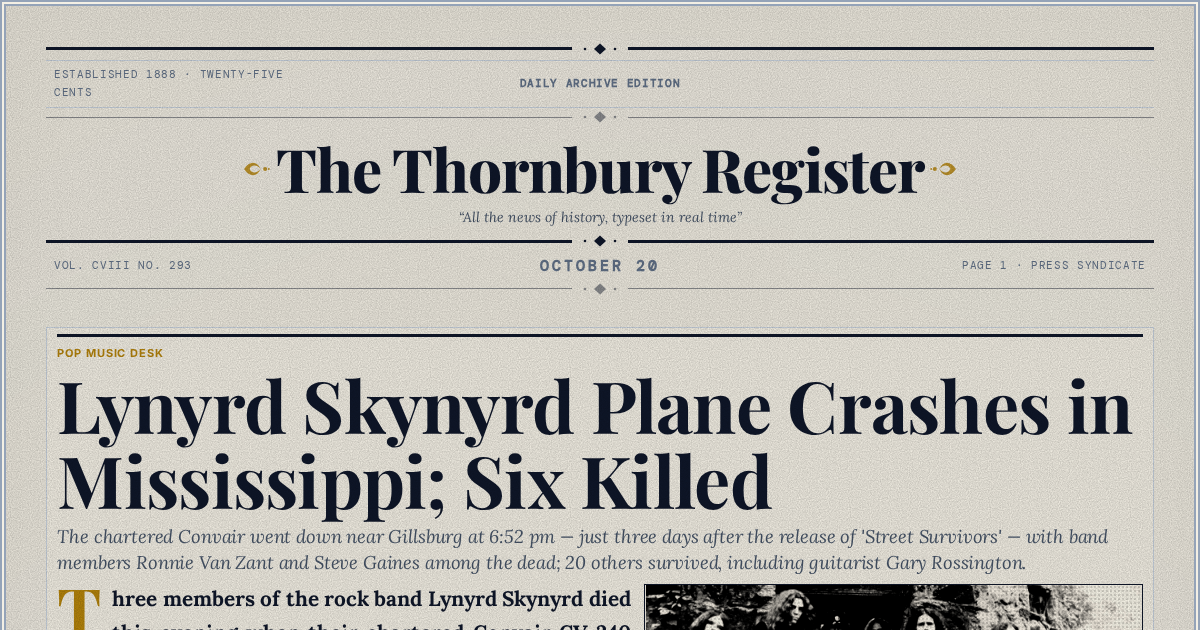 The Yesterday Times front page for October 20: Lynyrd Skynyrd Plane Crashes in Mississippi; Six Killed