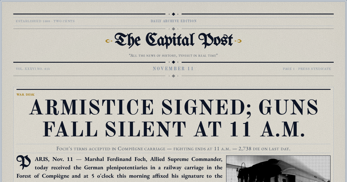 The Yesterday Times front page for November 11: Armistice Signed; Guns Fall Silent at 11 A.M.