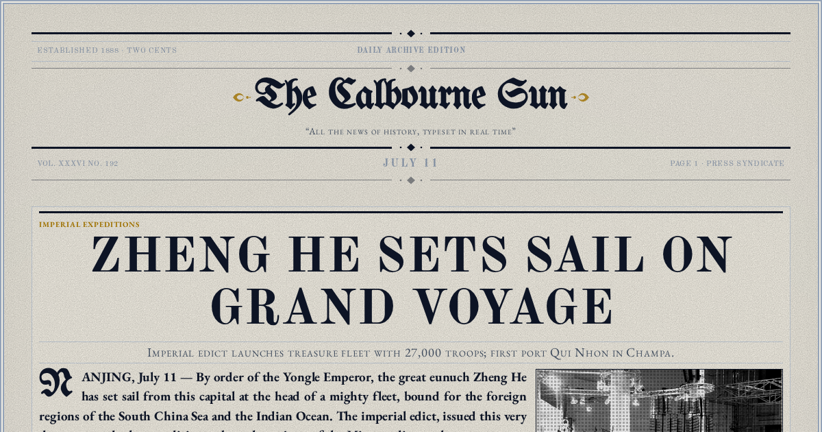 The Yesterday Times front page for July 11: Zheng He Sets Sail on Grand Voyage
